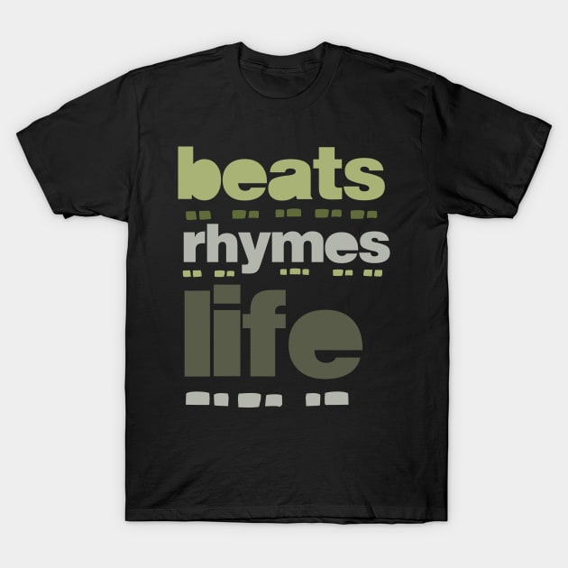 beat rhymes life 2023 09 T-Shirt by 2 souls